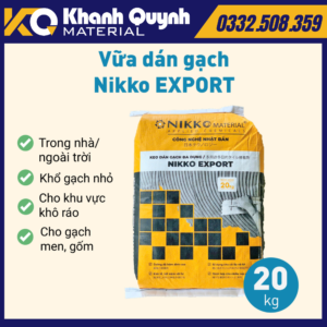 NIKKO EXPORT – Vữa dán gạch gốc xi măng cho dự án