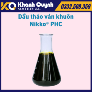 NIKKO PHC – Dầu tháo ván khuôn gốc dầu